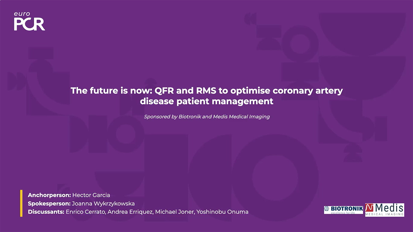 EuroPCR: The Future Is Now: QFR and RMS to Optimize Coronary Artery Disease Patient Management.